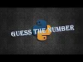 Guess The Number using Python