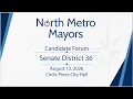 North Metro Mayors Forum Senate District 36
