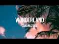 Download Lagu Gard wuzgud - WONDERLAND (lirik)