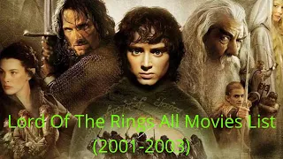 lord of the rings all movies list 2001 2003 budget and box office imdb rotten tomatoes metacritic
