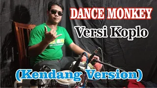 Download Dance Monkey Versi Koplo MP3