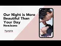 Download Lagu NewJeans - Our Night is More Beautiful Than Your Day (RINGTONE)