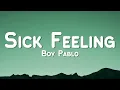 Lagu Boy Pablo - Sick Feeling (Lyric Video)