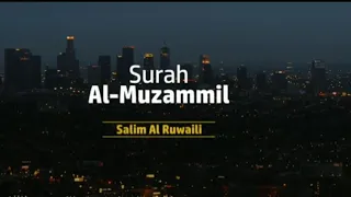 Download Surah_Al_Muzzamil by Salim Al Ruwaili MP3