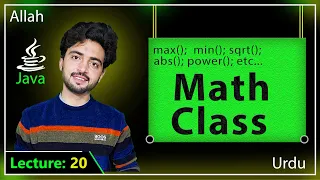 Lec 20 Math Class In Java Java Math Class Explained with Methods