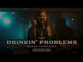 Drinkin' Problems