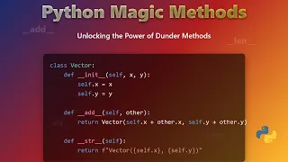 Python Magic Methods Unlock Special Class Powers