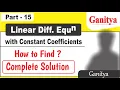 Linear Differential Equations with Constant Coefficients Complementary Function CF and PI