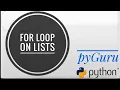 pyBasics 41 For loop on Lists pyGuru