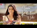 Tainu Khabar Nahi - Munjya (Hindi song)