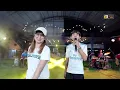 Esa Risty ft. Erlangga Gusfian - Oplosan (Official Live Music) Tutupen botolmu tutupen oplosanmu..