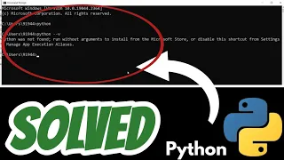 Python was not found run without arguments to install from the Microsoft Store SOLVED