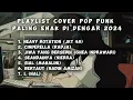 Download Lagu Playlist Pop Punk Cover 2024 | heavy rotation pop punk | bertaut cover pop punk |