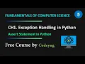 Computer Science 12th - 04 Assert statement in python Exception Handling in Python