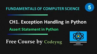 Computer Science 12th - 04 Assert statement in python Exception Handling in Python