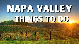 the 24 best things to do in napa valley napa valley travel guide