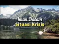 Download Lagu Iman Dalam Situasi Krisis - Renungan dan Doa Malam 20 Juni 2025