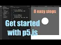 Get started with p5 js in 8 easy steps tutorial