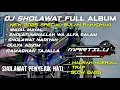 Download Lagu SHOLAWAT FULL DURASI TERBARU BASS NJEDUL COCOK UNTUK SANTAI BY MARTILU PROJECK