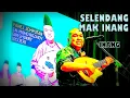 Lagu (INANG) SELENDANG MAK INANG cover by ROJER KAJOL (OMR).