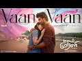 Lagu Vaan Vaan - Lyric Video | Idhayam Murali | Atharvaa | Kayadu Lohar | Thaman S | Aakash Baskaran