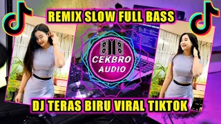 Download DJ TERAS BIRU FULL BASS (MEGGY Z) REMIX SLOW VIRAL TIKTOK TERBARU 2022 MP3