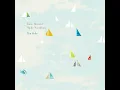 Luke Howard & Nadje Noordhuis - Bluebird