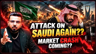 Attack on Saudi Arabia 🇸🇦 Again…Impact on Stock Market!