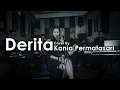 Download Lagu Derita - Rhoma Irama Cover Kania Permatasari