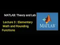 Elementary Math and Rounding Functions MATLAB Lecture 3 Urdu