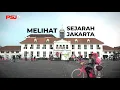 Download Lagu Melihat Sejarah Jakarta !! Ini Jakarta PSJ TV