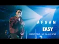 Download Lagu AFGAN - EASY (THE BEE PUBLIKA KUALA LUMPUR)