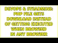 DevOps SysAdmins PHP file gets download instead of getting executed when browsed in any browser