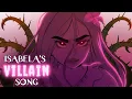Download Lagu ISABELA'S VILLAIN SONG | Animatic | What Else Can I Do | by Lydia the Bard