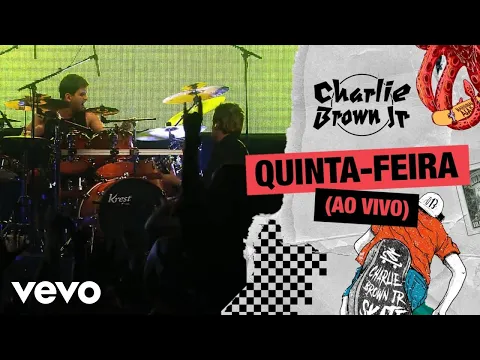 Download MP3 Charlie Brown Jr. - Quinta-Feira (Ao Vivo - Chegou Quem Faltava)