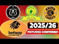 Download Lagu BETWAY PREMIERSHIP 25/26 FIRST 5 FIXTURES CONFIRMED ✅ ( Chiefs , Pirates , Sundowns