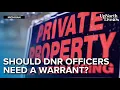 Michigan bill proposes warrant requirement for DNR officers entering private land