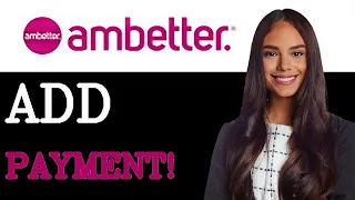 How To Add A Payment Method On Ambetter 2025