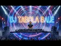 Lagu DJ TABOLA BALE | Remix Terbaru 2025 | DJ Viral TikTok \u0026 Party Bass