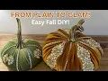 Turn Plain Pumpkins Into Stunning Glam Decor Easy Fall DIY
