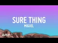 Miguel - Sure Thing