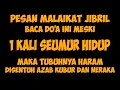 Lagu USIA 50 KEATAS WAJIB Tahu! Baca Doa Ini 1X, Dijamin Selamat dari Azab Kubur \u0026 Api Neraka