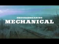 Groundbreaking Mechanical