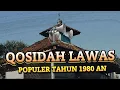 Download Lagu QOSIDAH GAMBUS LAWAS YANG SANGAT POPULER DI TAHUN 1980 - NOSTALGIA KAMPUNG HALAMAN #gambusterbaik