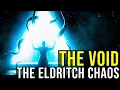 THE VOID The Eldritch Chaos Lovecraft Ending EXPLAINED