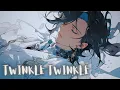 〚NIGHTCORE〛✧ PEDER ELIAS - TWINKLE TWINKLE (Lyrics)