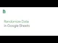 Randomize a range in Google Sheets