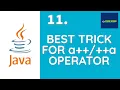 Best trick to understand the Increment and Decrement operator concept in Java