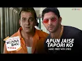 Lagu Apun Jaise Tapori (Official Lyric Video) Vinod Rathod | Sanjay Dutt, Arshad Warsi | Munnabhai MBBS