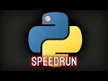 speedrunning Python until I get confused